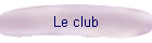 Le club